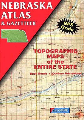 Nebraska Atlas & Gazetteer