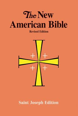 THE NEW AMERICAN BIBLE Saint Joseph Edition