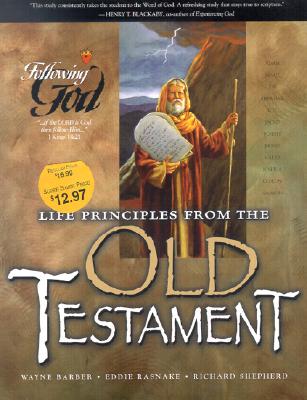 Life Principles from the Personalities of the Old Testament (Following God Character Builders)