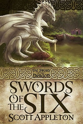 Swords of the Six (The Sword of the Dragon) (Volume 1)
