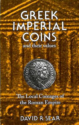 Greek Imperial Coins and Values, the Local Coinages of the Roman Empire