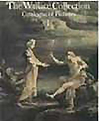 The Wallace Collection Catalogue of Pictures I : British, German, Italian, Spanish