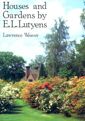 Houses and Gardens by E. L. Lutyens