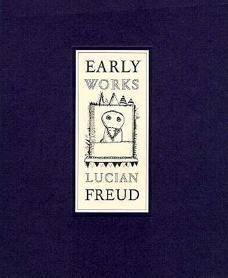 Early Works: Lucian Freud