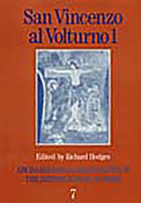 San Vincenzo al Volturno 1: The 1980-86 Excavations, Part 1 (Archaeological Monographs of the British School at Rome)