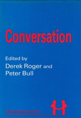 Conversation: An Interdisciplinary Approach (Intercommunication, 3)