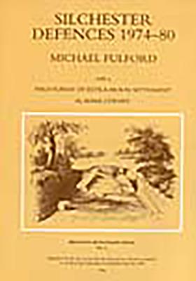 Silchester: Excavations on the Defences 1974-80 (Britannia Monographs)