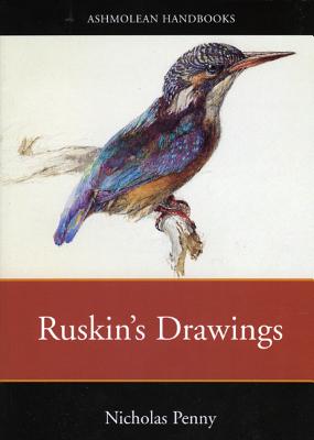 Ruskin's Drawings (Ashmolean Handbooks)