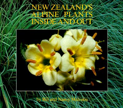 New Zealand's Alpine Plants Inside and Out