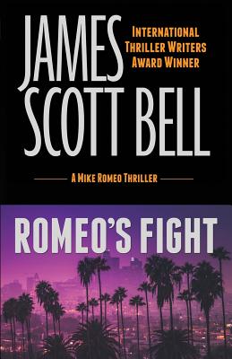 Romeo's Fight (A Mike Romeo Thriller) (Mike Romeo Thrillers)