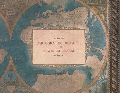 Image for Cartographic Treasures of the Newberry Library Cartographic Treasures of the Newberry Library