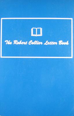 The Robert Collier Letter Book