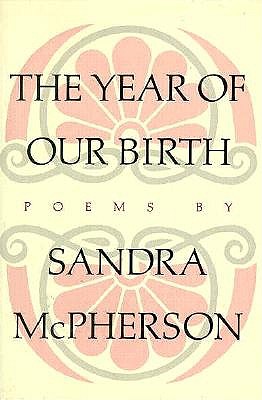 The Year Of Our Birth: Poems