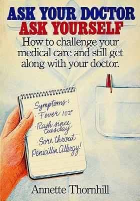 Ask Your Doctor Ask Yourself; Ask Your Doctor Ask Yourself