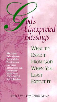 God's Unexpected Blessings: What to Expect from God When You Least Expect It