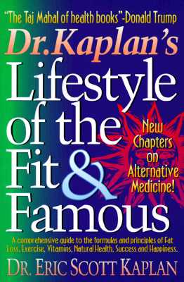Dr. Kaplan's Lifestyle of the Fit & Famous