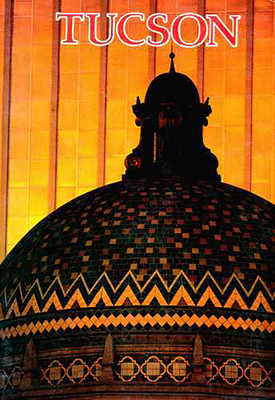 Tucson A Short History