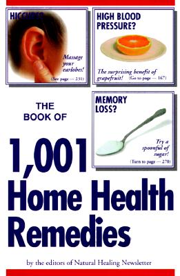Image for The Book of 1,001 Home Health Remedies