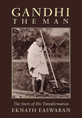Image for Gandhi the Man: The Story of His Transformation, 3rd Edition