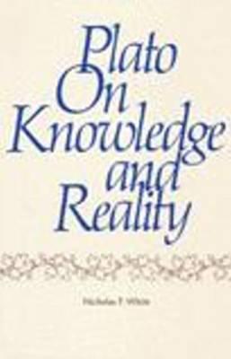 Plato on Knowledge and Reality.