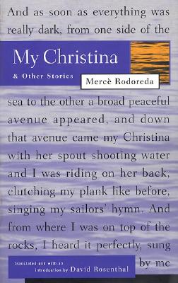 My Christina and Other Stories (The Graywolf Short Fiction Series)