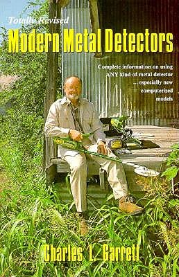 Modern Metal Detectors: Prospecting and Treasure Hunting