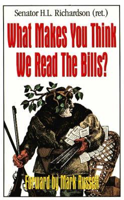 What Makes You Think We Read The Bills