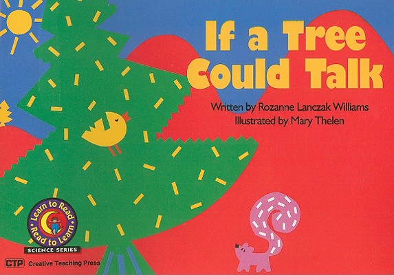 If a Tree Could Talk (Emergent Reader Science; Level 2)