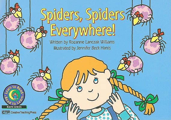 Image for Spiders, Spiders Everywhere! (Learn to Read, Read to Learn: Math) Spiders, Spiders Everywhere! (Learn to Read, Read to Learn: Math)