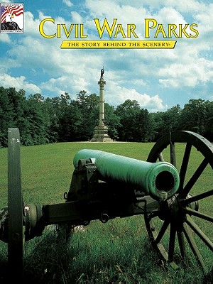 Civil War Parks: The Story Behind the Scenery (English Edition)