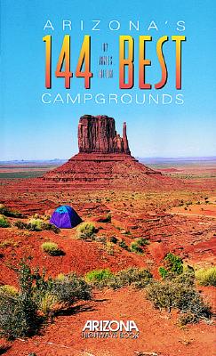 Arizona's 144 Best Campgrounds