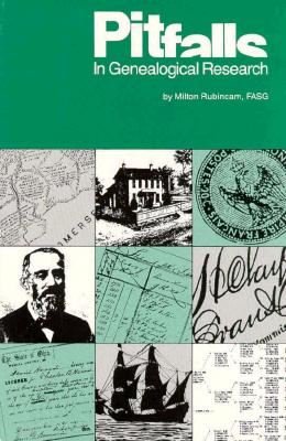 Pitfalls in Genealogical Research, Rubincam, Milton Pitfalls in Genealogical Research, Rubincam, Milton