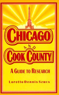 Chicago & Cook County: A Guide to Research