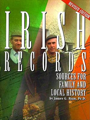 Image for Irish Records: Sources for Family and Local History, Revised Edition