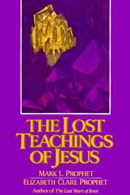 The Lost Teachings of Jesus II [Volume 2]