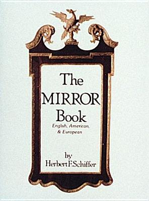 Image for The Mirror Book: English, American, and European