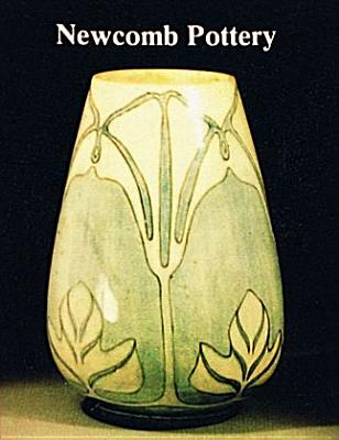 Newcomb Pottery; An Enterprise for Southern Women, 1895-1940
