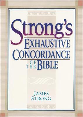 Image for Strong's Exhaustive Concordance of the Bible