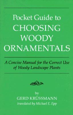 Pocket Guide To Choosing Woody Ornamentals