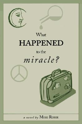 Image for What Happened to the Miracle