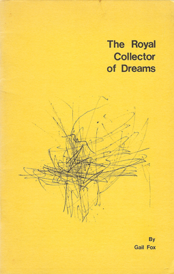 The Royal Collector of Dreams. First Edition.