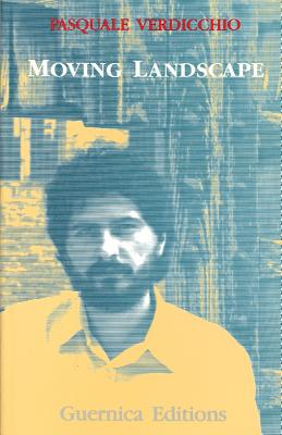 Moving Landscape (No. 23) (Essential Poets Ser.)
