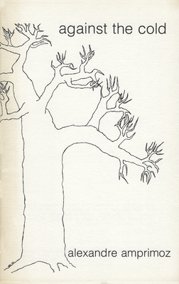 Against the Cold. First Edition