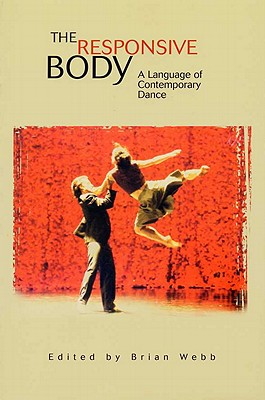 The Responsive Body: A Language of Contemporary Dance