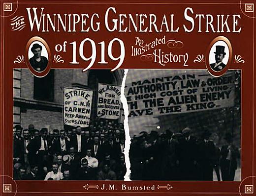 Image for Winnipeg General Strike of 1919: An Illustrated History