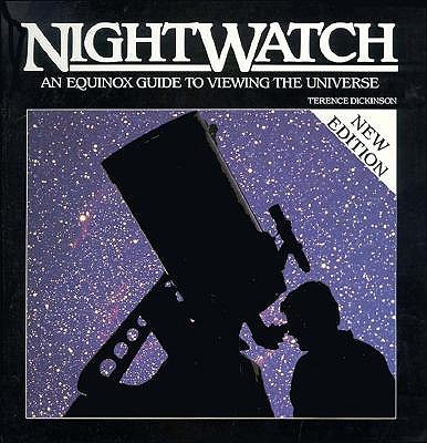 Nightwatch: An Equinox Guide to Viewing the Universe