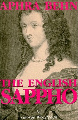 Aphra Behn: The English Sappho