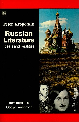 Russian Literature: Ideals and Realities (Black Rose Books)