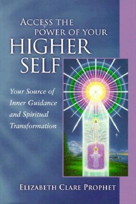 Image for Access the Power of Your Higher Self