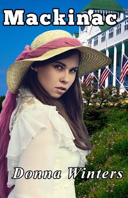 Mackinac (Great Lakes Romances)